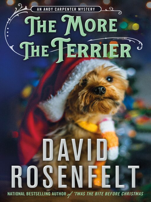 Title details for The More the Terrier by David Rosenfelt - Available